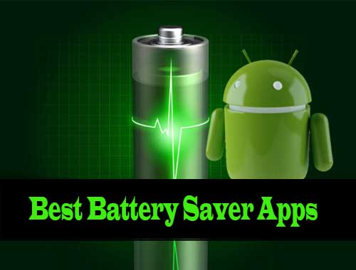 Best Battery Saver Apps