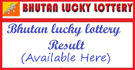 Bhutan Lucky Lottery Result