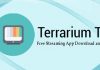 Terrarium TV App
